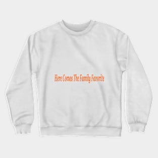 Here comes the family favorite Crewneck Sweatshirt